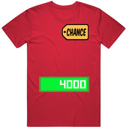 Chance 4000 T Shirt