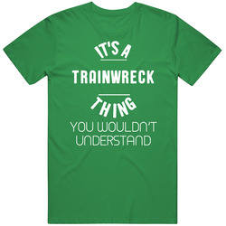 Trainwreck It's A Weed Strain Thing Pot Cannabis Marijuana Stoner T Shirt