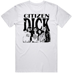 Citizen Dick Fictional Band Singles Distressed Movie Fan T Shirt Citizen Dick Fictional Band Singles Distressed Movie Fan T Shirt