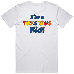 I'm A Toys R Us Kid Popular Toy Store T Shirt