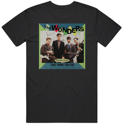 The Wonders Fictional Band That Thing You Do Movie Fan Distressed Look T Shirt The Wonders Fictional Band That Thing You Do Movie Fan Distressed Look T Shirt
