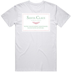 Elves With Attitude The Santa Clause Retro Christmas Movie Quote Contract Card T Shirt