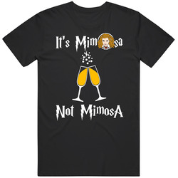 Hermione Granger It's Mimosa Not Mimosa Funny Champagne Lovers T Shirt