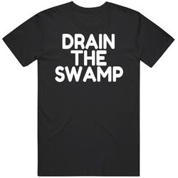 Drain The Swamp T Shirt