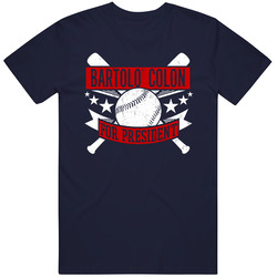 Bartolo Colon For President Boston Baseball Player Funny T Shirt