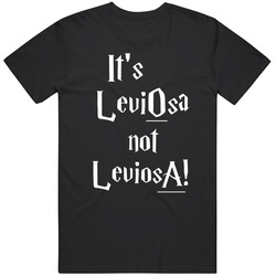 It's Leviosa T Shirt It's Leviosa T Shirt