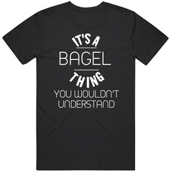It's A Bagel Thing You Wouldn't Understand Cool Video Game Fan T Shirt