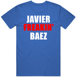 Javier Freakin' Baez Puerto Rico Sports Athletes T Shirt