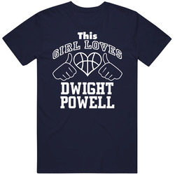 Dwight Powell This Girl Loves Heart Dallas Basketball T Shirt