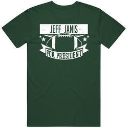 Jeff Janis For President Green Bay Football Player Funny Political Satire Sports Fan T Shirt