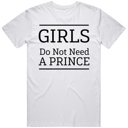 Girls Do Not Need A Prince South Korea Equality T Shirt