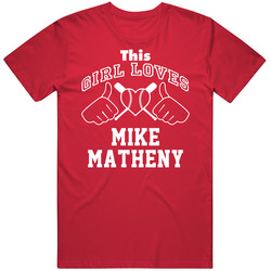 This Girl Loves Mike Matheny St Louis Baseball Player Classic T Shirt