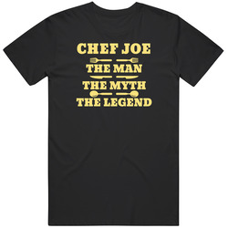 Chef Joe Man Myth Legend Dad Father's Day Cooking Kitchen Grill Gift T Shirt