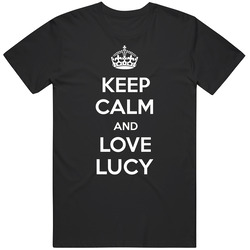 Keep Calm And Love Lucy Name T Shirt