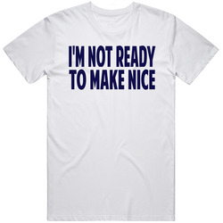 Dixie Chicks Im Not Ready To Make Nice Funny Music T Shirt
