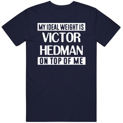 My Ideal Weight Is Victor Hedman On Top Of Me Tampa Bay Hockey Player Fan T Shirt