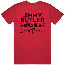 Jimmy Butler Gives Me A Lady Boner Chicago Basketball T Shirt