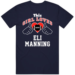 This Girl Loves Eli Manning New York Football Player Sports Fan Heart T Shirt