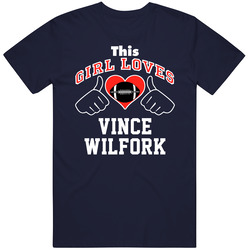 This Girl Loves Vince Wilfork Houston Football Player Sports Fan Heart T Shirt
