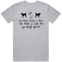 The More I Love My Daniff Hybrid Funny Dog T Shirt