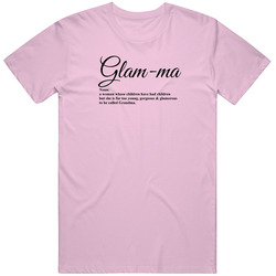 Glam-ma-pink- T Shirt