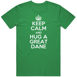 Keep Calm And Hug Great Dane Rescue Dog T Shirt Keep Calm And Hug Great Dane Rescue Dog T Shirt