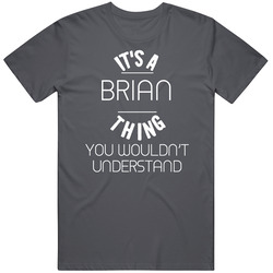 Its A Thing You Wouldnt Understand Havergal Brian T Shirt