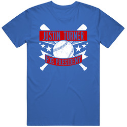 Justin Turner For President Los Angeles Baseball Player Funny T Shirt