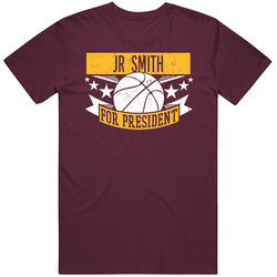 Jr Smith For President Cleveland Basketball Player Funny Sports Fan T Shirt