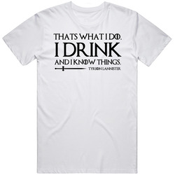 White Thats What I Do I Drink T Shirt White Thats What I Do I Drink T Shirt