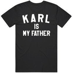 Karl Is My Father Kylie Jenner Celebrity Inspired Instagram Trending T Shirt