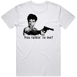 Taxi Driver Travis Bickle You Talkin To Me Quote Movie T Shirt Taxi Driver Travis Bickle You Talkin To Me Quote Movie T Shirt