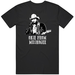 Okie From Muskogee Merle Haggard Country Music Legend Fan T Shirt