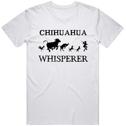 Chihuahua Animal Whisperer T Shirt