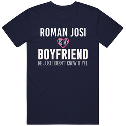 Roman Josi Is My Boyfriend Just Doesnt Know Nashville Hockey Player T Shirt