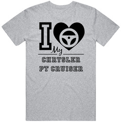 I Drive My Chrysler Pt Cruiser Heart Car Lover T Shirt