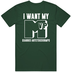Giannis Antetokounmpo I Want My Mvp Milwaukee Basketball T Shirt