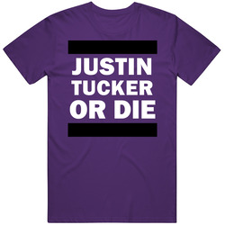 Justin Tucker Or Die Baltimore Football Player Sports Fan T Shirt