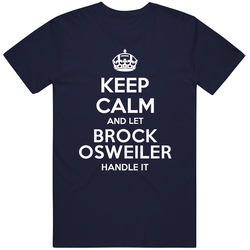 Keep Calm And Let Brock Osweiler Handle It Denver Football Player Sports Fan T Shirt