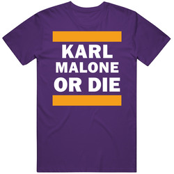 Karl Malone Or Die Los Angeles Basketball T Shirt