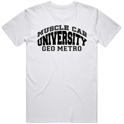 Geo Metro Muscle Car Universirty Trending Car T Shirt