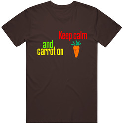 Keep Calm And Carrot On T Shirt