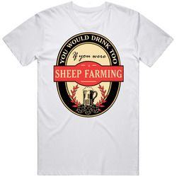 Sheep Farming Beer Drinking Label Inspired Job T Shirt