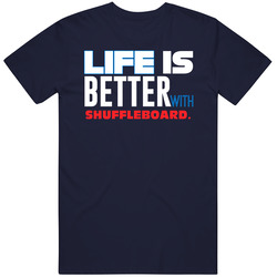 Life Better With Shuffleboard Essential Sporty T Shirt