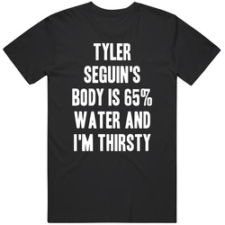 Tyler Seguin Body Is Water Thirsty Love Boston Hockey Player Fan T Shirt