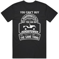 1979 Jeep Cj-5 Renegade Cant Buy Happiness Can Buy Horsepower Car Lovers T Shirt