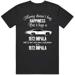1972 Chevrolet Impala Custom Hardtop Money Cant Buy Happiness But It Buys Car Enthusiast T Shirt