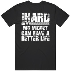 I Work Hard So My Mg Midget Can Live A Better Life Car Fan T Shirt