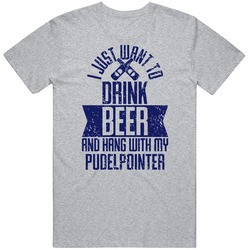 Pudelpointer I Just Want To Drink Beer With My Dog Pet Lover Men's T Shirt
