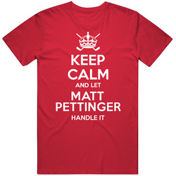 Keep Calm And Let Matt Pettinger Handle It Washington Hockey Player Sports Fan T Shirt